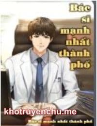 Bác Sĩ Mạnh Nhất Thành Phố - Gan Ning (FULL)