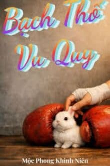 Bạch Thố Vu Quy