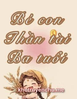 Bé Con Thần Tài Ba Tuổi