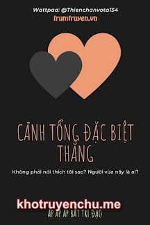 Cảnh Tổng Đặc Biệt Thẳng