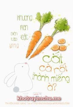 Cắt Cà Rốt Thành Miếng À?