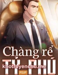 Chàng Rể Tỷ Phú - Triệu Hùng - Lý Thanh Tịnh (FULL)