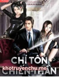 Chí Tôn Chiến Thần - Giang Sách