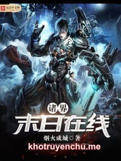 Chư Giới Tận Thế Online - Truyện Chữ