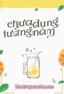 Chưa Đụng Tường Nam