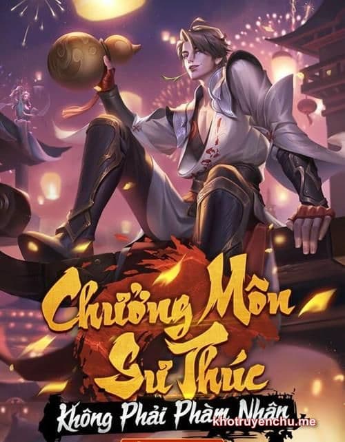 Chưởng Môn Sư Thúc Không Thể Nào Là Phàm Nhân