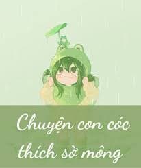 Chuyện Con Cóc Thích Sờ Mông