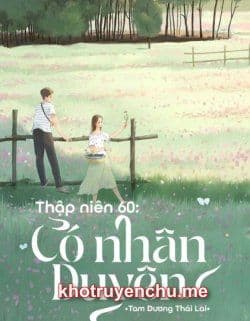 Thập Niên 60: Có Nhân Duyên