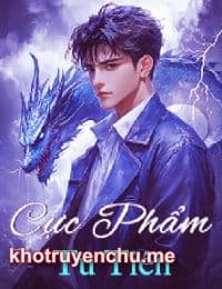 Cực Phẩm Tu Tiên - Kiếm Đạo Đệ Nhất Tiên - Tô Dịch (FULL)