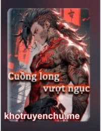 Cuồng Long Vượt Ngục - Diệp Lâm