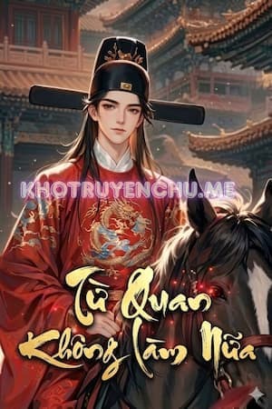 Đại Minh: Ta, Lý Thiện Trường, Từ Quan Không Làm Nữa