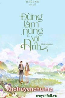 Đừng Làm Nũng Với Anh