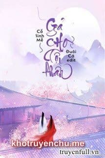 GẢ CHO TỘI THẦN