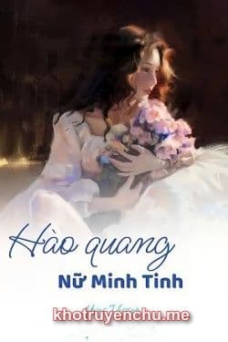 Hào Quang Nữ Minh Tinh