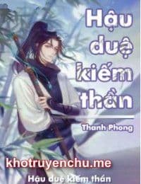 Hậu Duệ Kiếm Thần (Full)