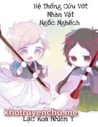 Hệ Thống Cứu Vớt Nhân Vật Ngốc Nghếch