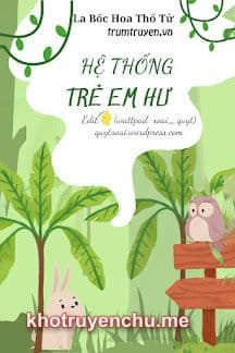 Hệ Thống Trẻ Em Hư