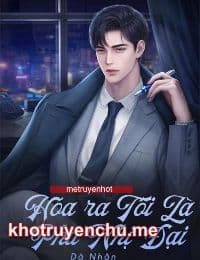 Hóa Ra Tôi Lại Giàu Đến Vậy -  Vương Thành