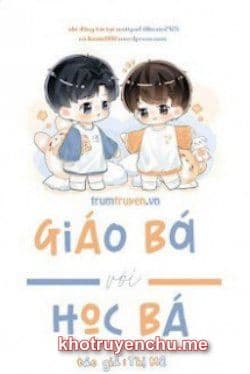 Học Bá Đụng Phải Giáo Bá
