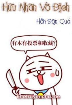 Hữu Nhãn Vô Địch