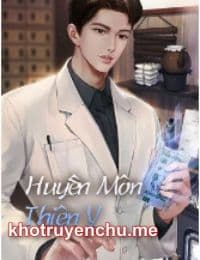 Huyền Môn Thiên Y - Đường Hán (FULL)