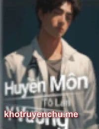 Huyên Môn Y Vương - Đường Hán (FULL)