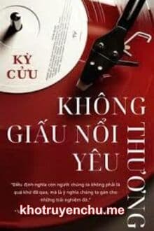 Không Giấu Nổi Yêu Thương