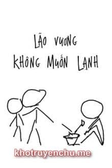 Lão Vương Không Muốn Lạnh