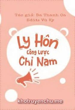 Ly Hôn Công Lược Chỉ Nam