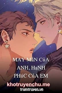 May Mắn Của Anh, Hạnh Phúc Của Em