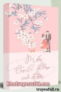 Mối Tình Đầu Cả Đời