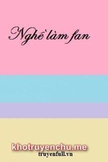 Nghề Làm Fan