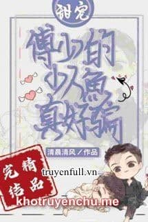 Người Cá Nhỏ Câm Của Phó Thiếu Lại Làm Nũng Rồi!!