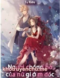 Người chồng hờ của nữ tổng giám đốc