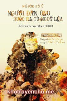 Người Đàn Ông Bước Ra Từ Ngọn Lửa
