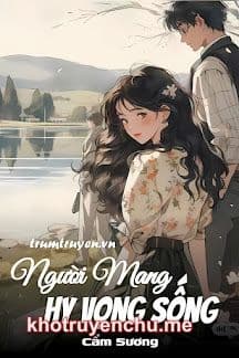 Người Mang Hy Vọng Sống