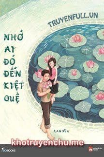 Nhớ Ai Đó Đến Kiệt Quệ - Lan Rùa