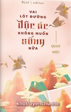 Pháo Hôi Ác Độc Hắn Không Muốn Sống Nữa