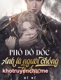 Phó Đô Đốc Anh Là Người Chồng Tệ Bạc
