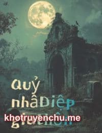 Quỷ Nhân Diệp Gia Thôn - Diệp Thiếu Dương (FULL)