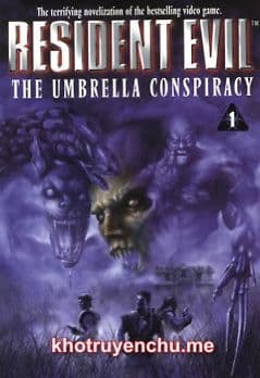Resident Evil 1 - Âm Mưu Của Tập Đoàn Umbrella