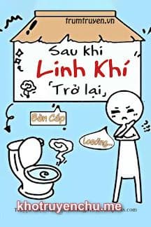 Sau Khi Linh Khí Trở Lại