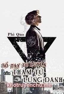 Sổ Tay Tu Luyện Của Thám Tử Lừng Danh