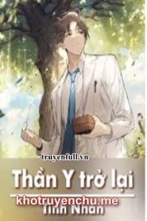 Thần Y Trở Lại (Thần Y Thấu Thị) - Ngô Bình