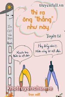 Thì Ra Ông Thẳng Như Này