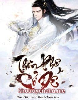 Thôn Phệ Cổ Đế (FULL)