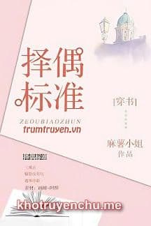 Tiêu Chuẩn Dựng Vợ Gả Chồng