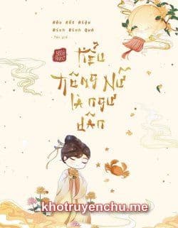 Tiểu Nông Nữ Là Ngư Dân