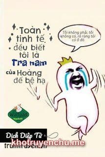 Toàn Tinh Tế Đều Biết Tôi Là Tra Nam Của Hoàng Đế Bệ Hạ
