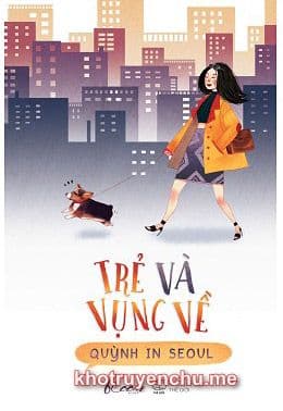 Trẻ Và Vụng Về